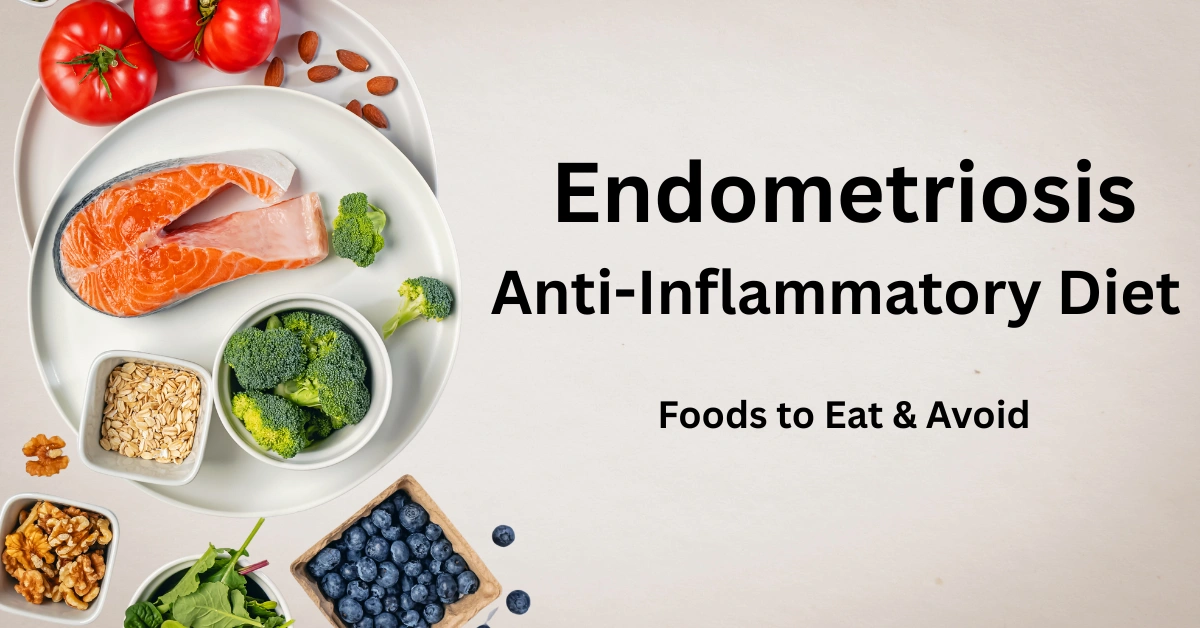 Endometriosis Diet
